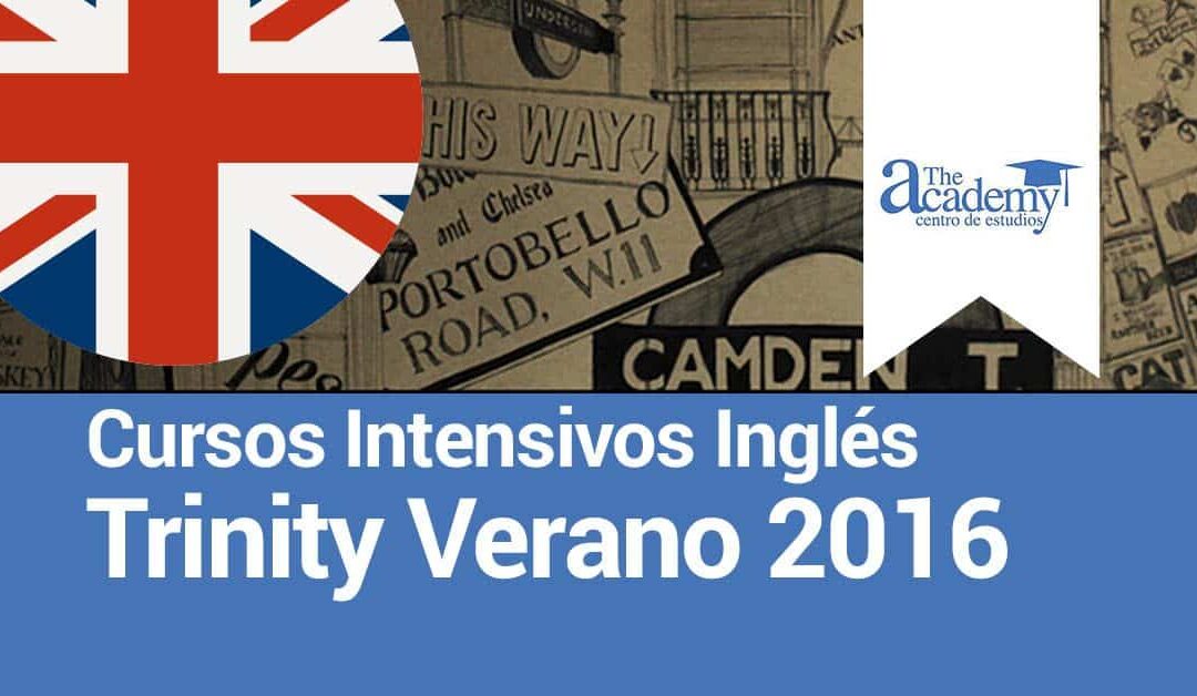 Cursos Intensivos Inglés – Trinity Verano 2016