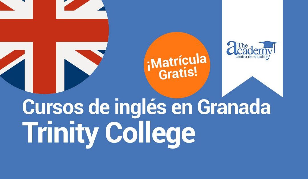 Cursos de inglés en Granada – Trinity College